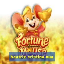 beatriz cristina nua